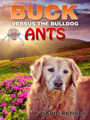 cover image of Buck Vs. the Bulldog Ants
